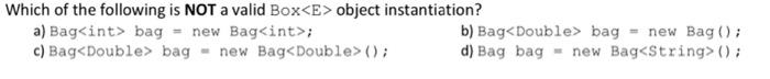 Solved Consider the following code snippet: public class Bag | Chegg.com