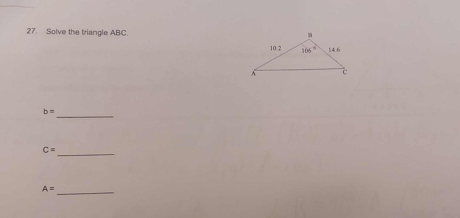 Solved 27. Solve The Triangle ABC. | Chegg.com