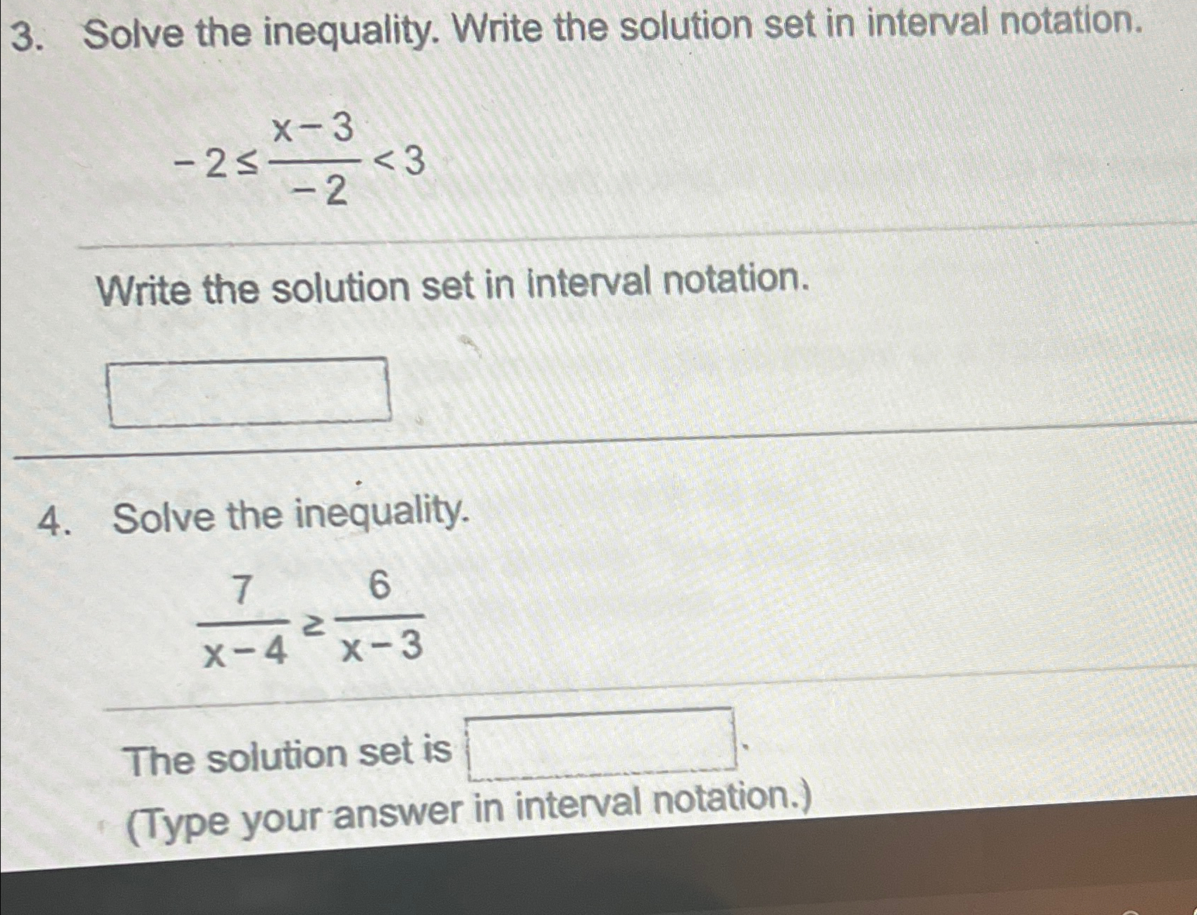 Solved Solve the inequality. Write the solution set in | Chegg.com