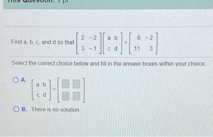 Solved 2 -2 a b 6 -2 Find a, b, c, and d so that 3 -1 cd 11 | Chegg.com