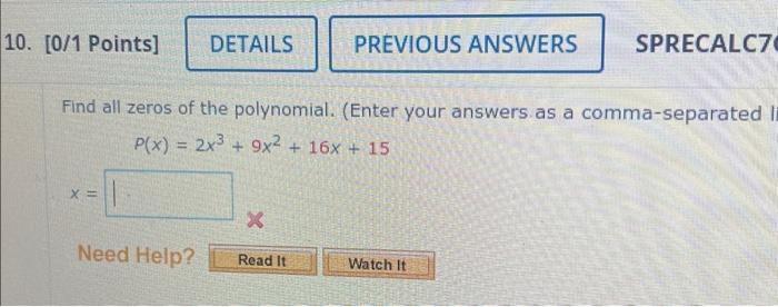 Solved Find all zeros of the polynomial. (Enter your answers | Chegg.com