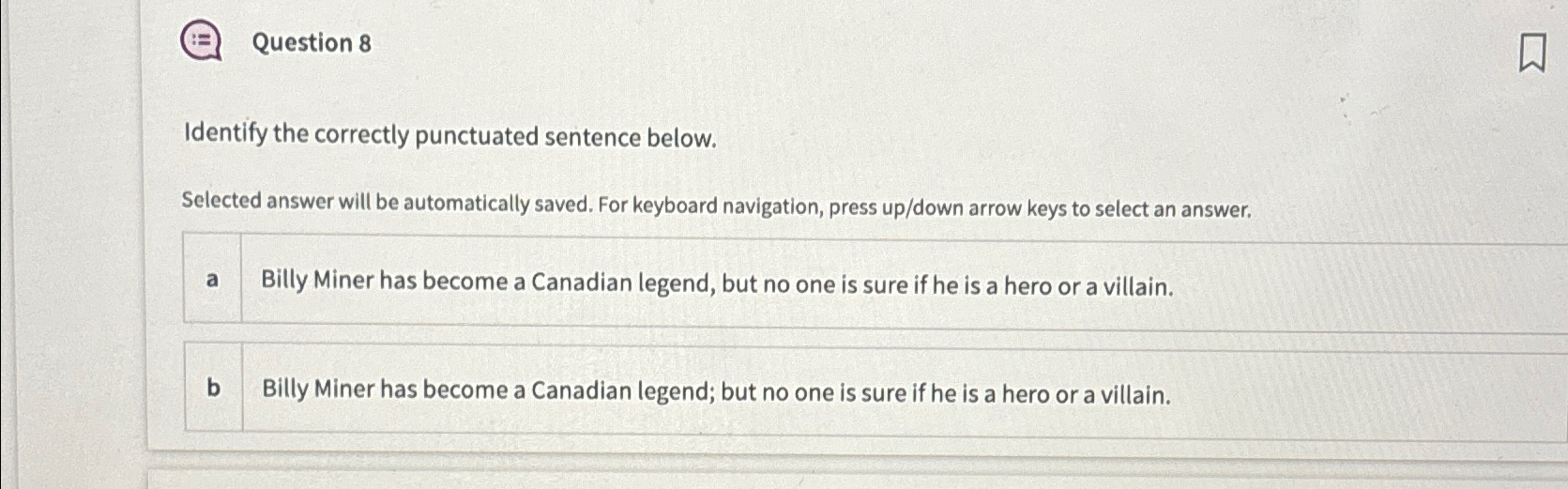 Solved Question 8Identify The Correctly Punctuated Sentence | Chegg.com