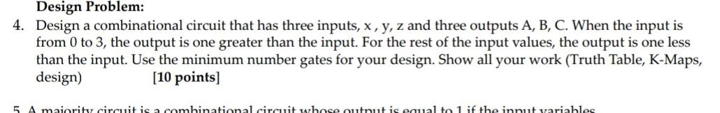 Solved Design Problem: 4. Design a combinational circuit | Chegg.com