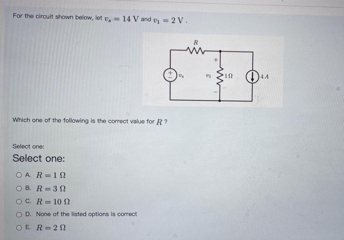Solved For the circuit shown below, let v = 14 V and v = 2 | Chegg.com