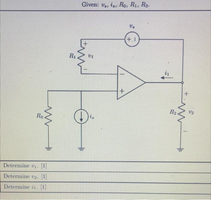 Solved Given: v., ig, Ro, Ri, R2. Us +1 Ri 01 - 21 + w R2 U2 | Chegg.com