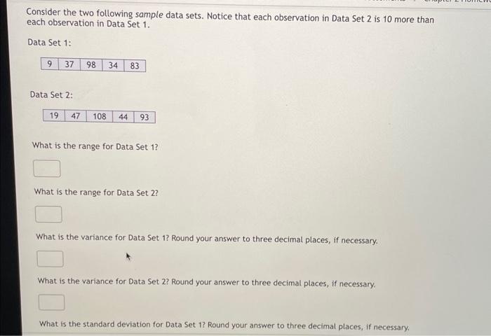 Solved Consider The Two Following Sample Data Sets. Notice | Chegg.com