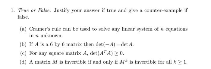 Solved 1. True or False. Justify your answer if true and | Chegg.com