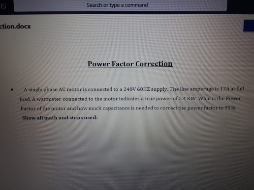 Solved Search or type a command ction.docx Power Factor | Chegg.com