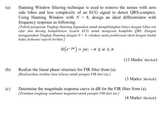 (a) Hanning Window filtering technique is used to | Chegg.com
