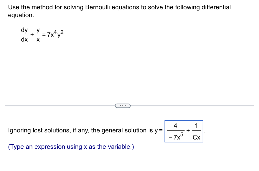 Solved Use the method for solving Bernoulli equations to | Chegg.com