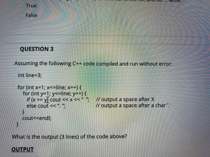 Solved True False QUESTION 3 Assuming the following C++ code | Chegg.com