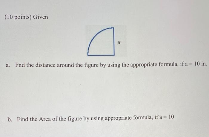 Solved (10 points) Given a a a. Fnd the distance around the | Chegg.com