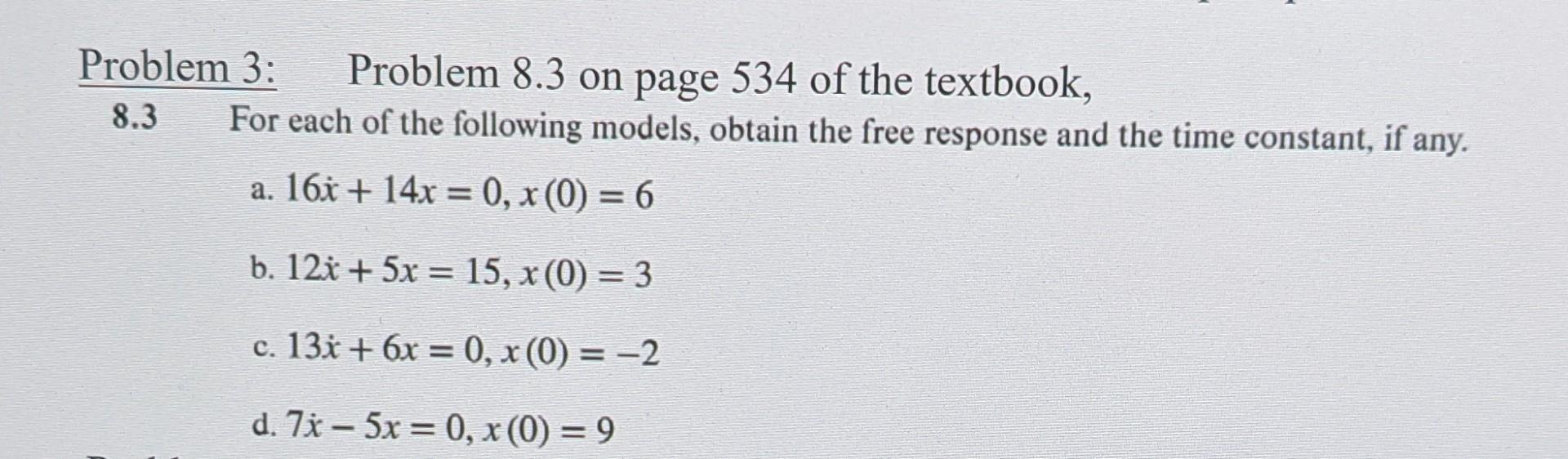 Solved Problem 3: Problem 8.3 on page 534 of the textbook, | Chegg.com