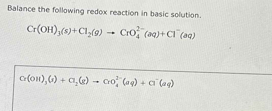 Solved Balance The Following Redox Reaction In Basic | Chegg.com