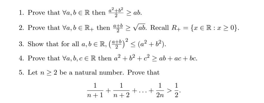 Solved 1. Prove That ∀a,b∈R Then 2a2+b2≥ab. 2. Prove That | Chegg.com