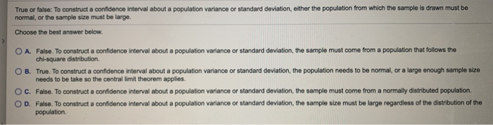 Solved True or false: To construct a confidence interval | Chegg.com