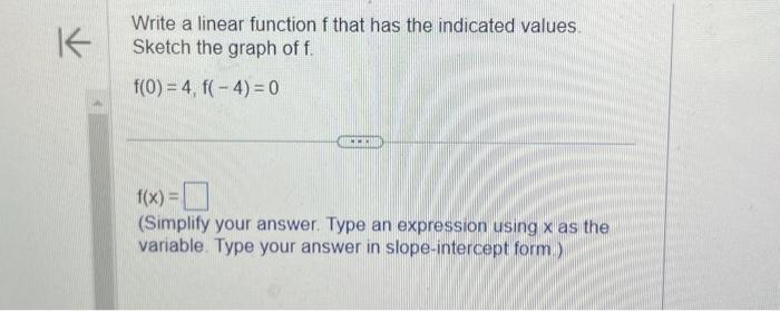 Solved Write a linear function f that has the indicated | Chegg.com