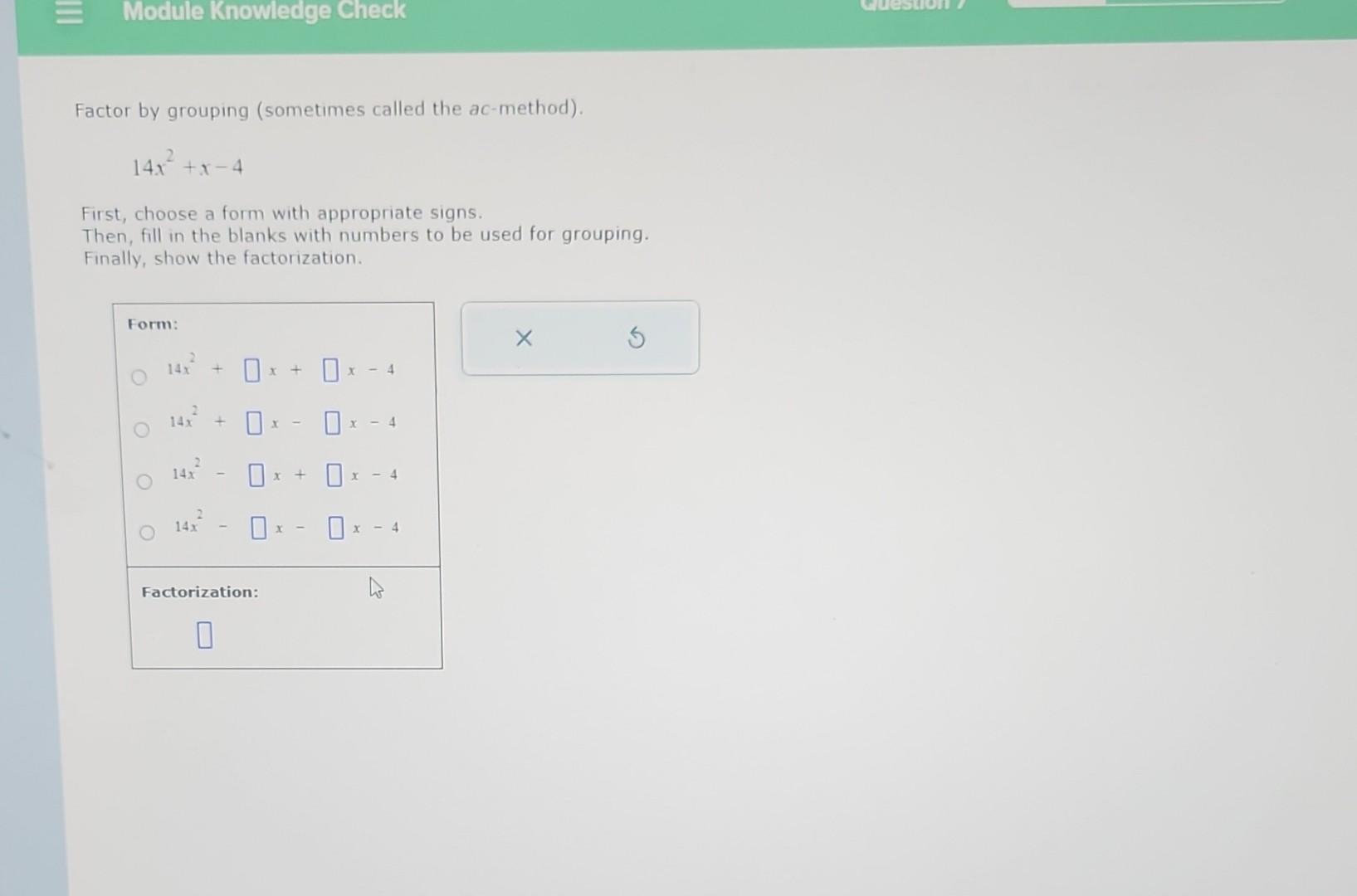 Solved Factor By Grouping (sometimes Called The Ac-method). | Chegg.com