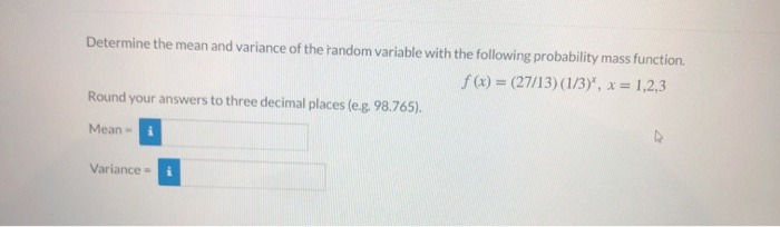 Solved Determine the mean and variance of the random | Chegg.com