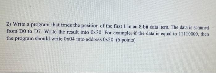 Solved 2) Write a program that finds the position of the | Chegg.com
