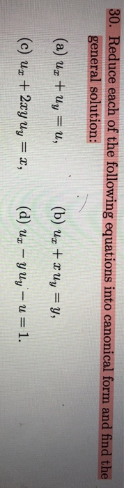 Solved 30. Reduce each of the following equations into | Chegg.com