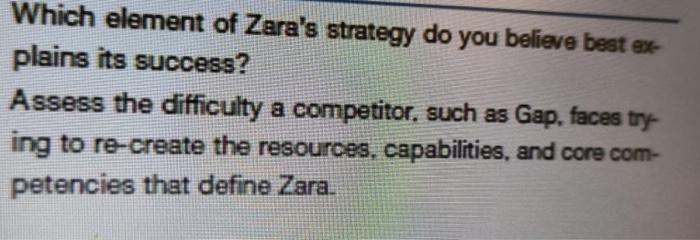 Solved Which Element Of Zara's Strategy Do You Believe Best | Chegg.com