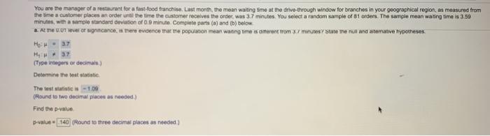 Solved You are the manager of a restaurant for a fast-food | Chegg.com