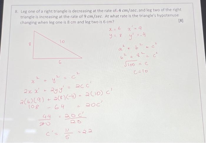 Solved 8. Leg one of a right triangle is decreasing at the | Chegg.com