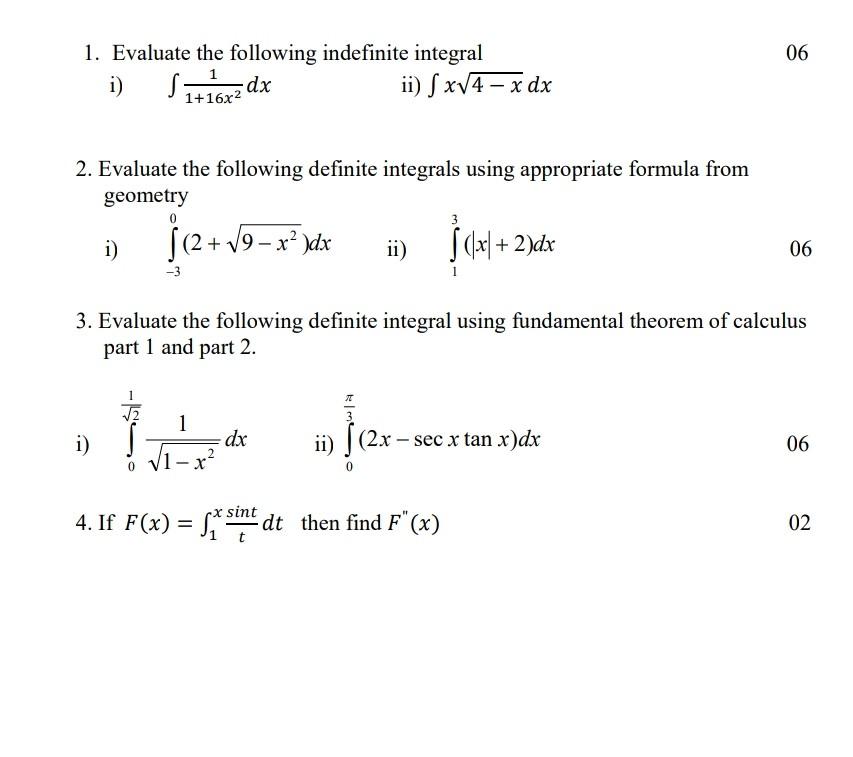 Solved 06 1. Evaluate the following indefinite integral i) S | Chegg.com