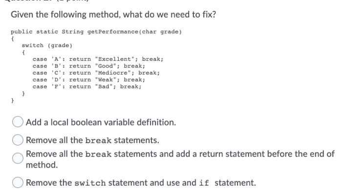 Solved Given the following method, what do we need to fix? | Chegg.com
