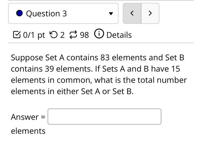 Solved Suppose Set A contains 83 elements and Set B contains | Chegg.com