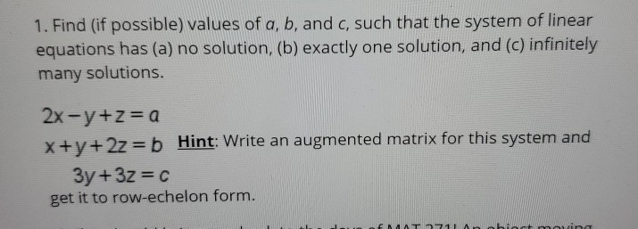 Solved 1. Find (if Possible) Values Of A, B, And C, Such | Chegg.com