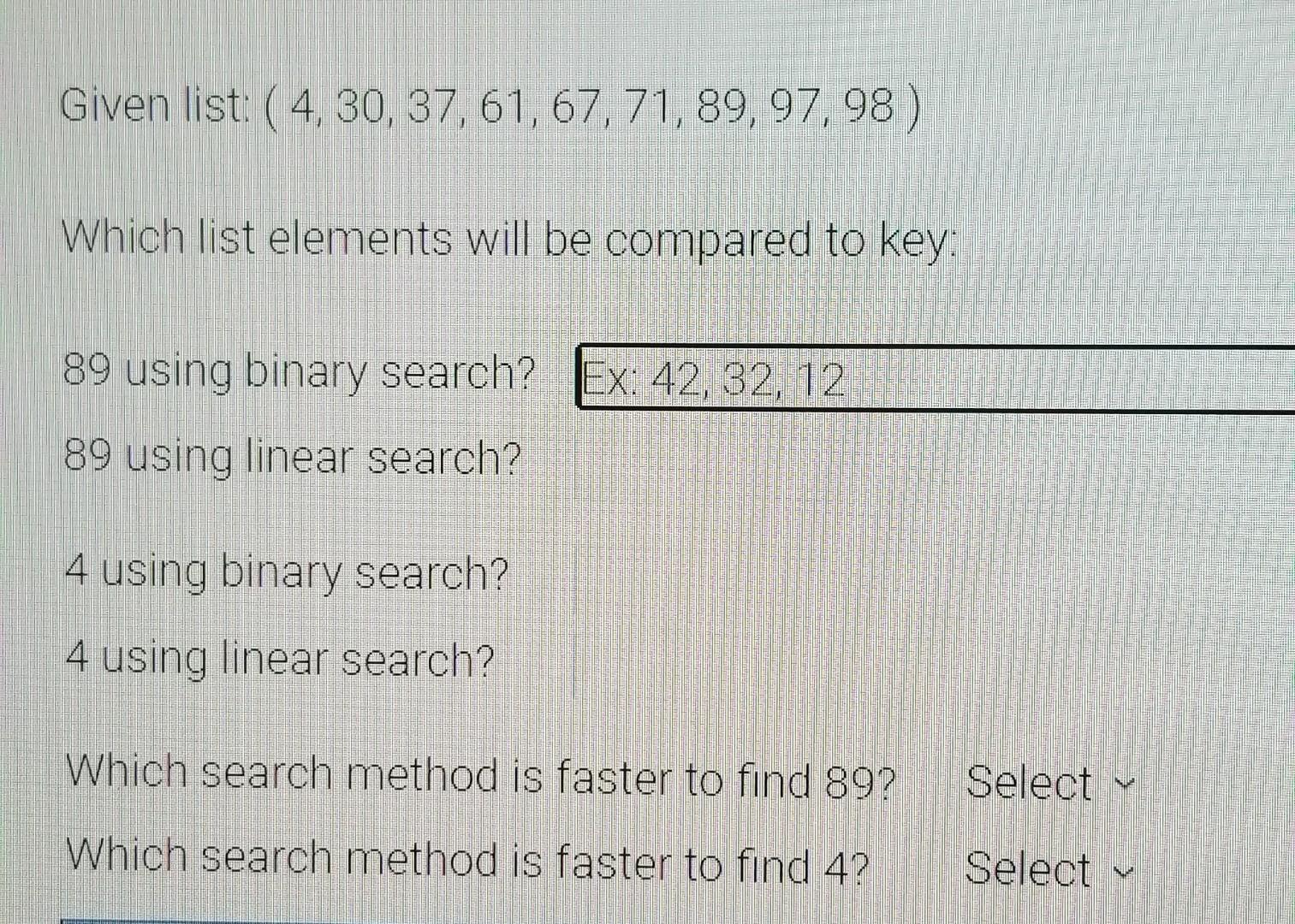 Solved Given list: (4, 30, 37, 61, 67, 71, 89, 97, 98 ) | Chegg.com