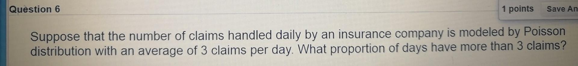 Solved Question 6 1 points Save An Suppose that the number | Chegg.com