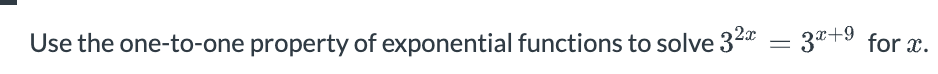 Solved Use the one-to-one property of exponential functions | Chegg.com