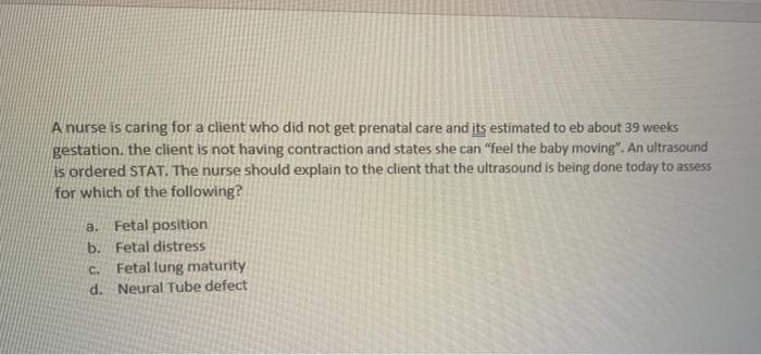 Solved A nurse is caring for a client who did not get | Chegg.com