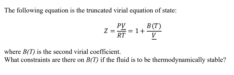 Solved The following equation is the truncated virial | Chegg.com