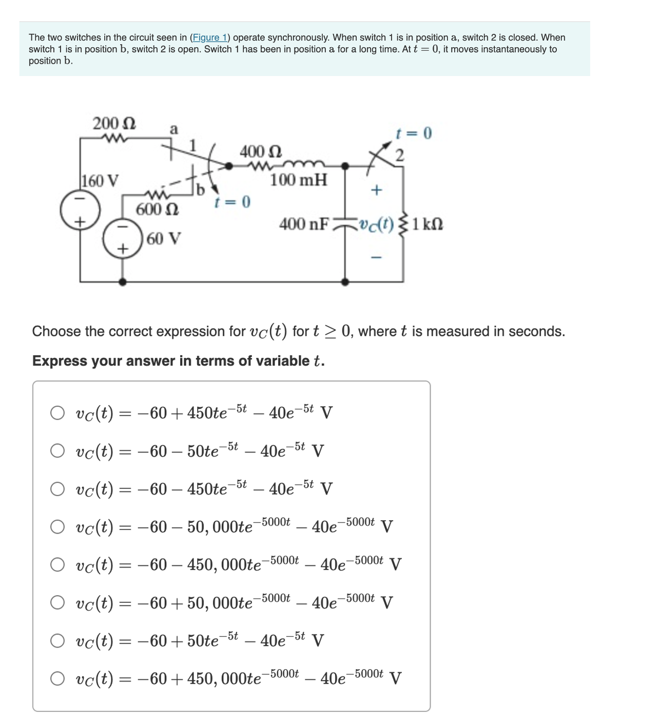 Solved Please Choose the correct expression for vC(t) ﻿ for | Chegg.com