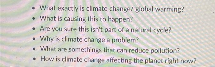 Solved • What exactly is climate change/ global warming? • | Chegg.com