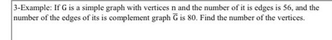 Solved 3-Example: If G is a simple graph with vertices n and | Chegg.com