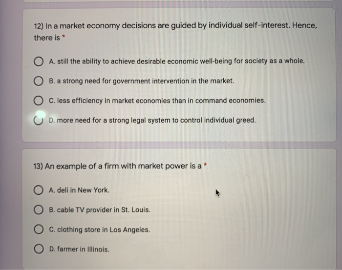 Solved 12) In A Market Economy Decisions Are Guided By | Chegg.com