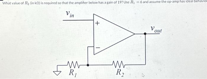Solved What value of R2 (in kQ) is required so that the | Chegg.com