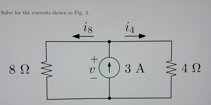 Solved Solve for the currents shown in Fig. 5. 18 14 8 Ω Ε5Ι | Chegg.com