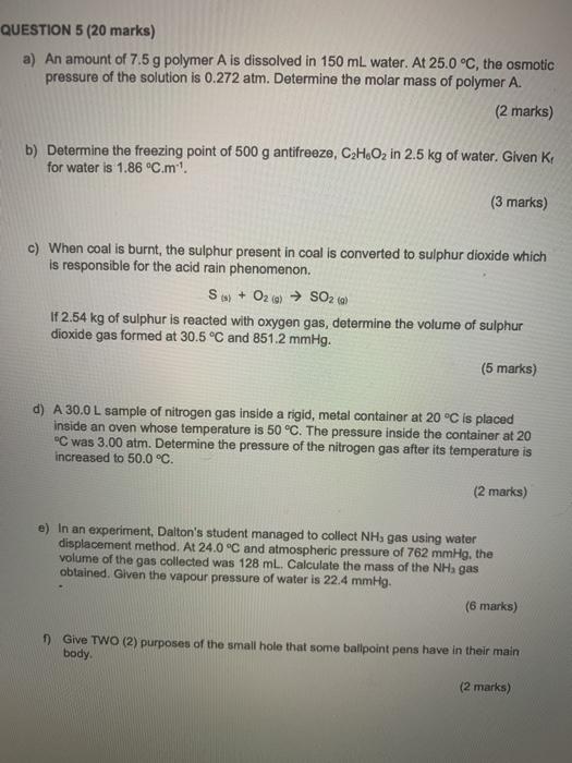 Solved QUESTION 5 (20 marks) a) An amount of 7.5 g polymer A | Chegg.com