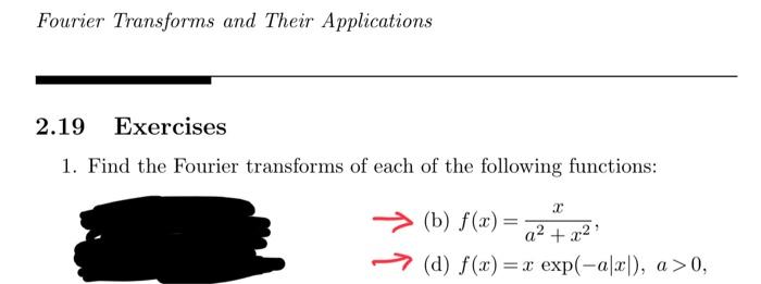 Solved Fourier Transforms And Their Applications 2.19 | Chegg.com