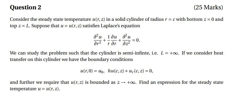Solved Question 2 (25 Marks) Consider the steady state | Chegg.com