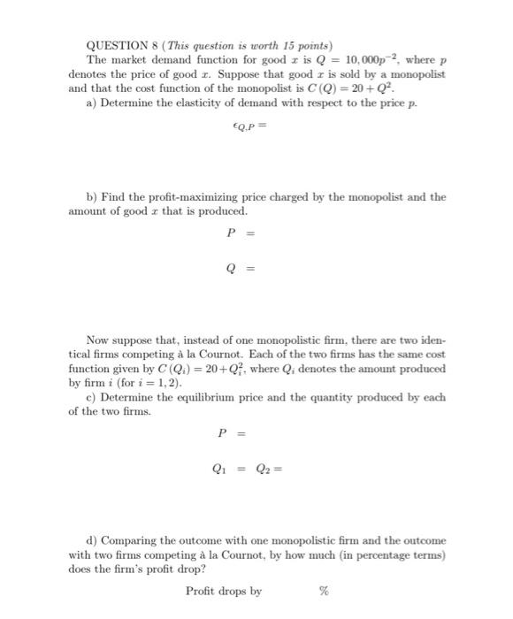 Solved Question 8 This Question Is Worth 15 Points The Chegg Com