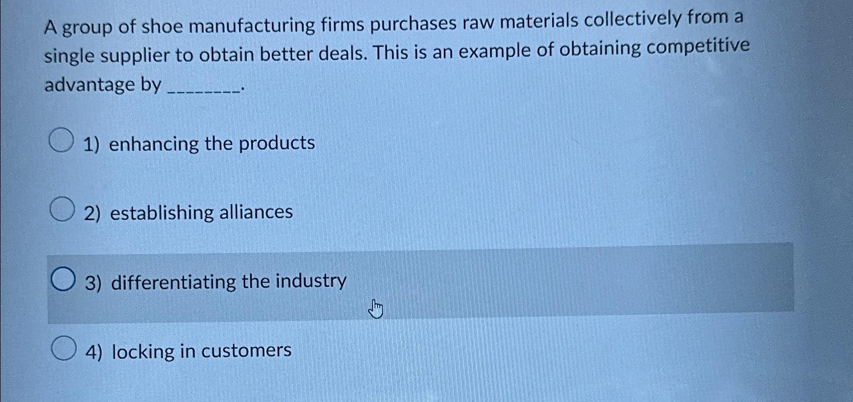 Solved A group of shoe manufacturing firms purchases raw