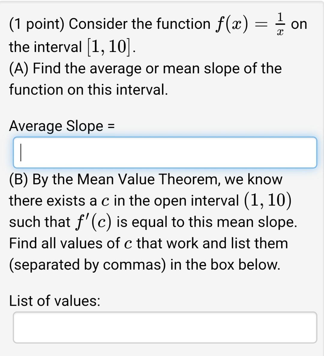 Solved = 1 on х (1 point) Consider the function f(x) = 1 x | Chegg.com