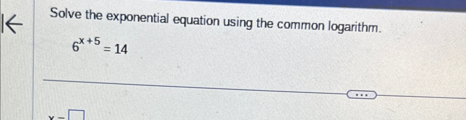 Solved Solve the exponential equation using the common | Chegg.com